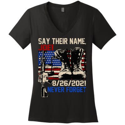 Say Ir Names Joe Names Of Fallen Soldiers 13 Heroes Women's V-Neck T-Shirt