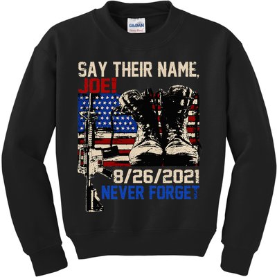 Say Ir Names Joe Names Of Fallen Soldiers 13 Heroes Kids Sweatshirt