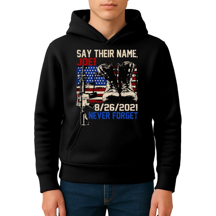 Say Ir Names Joe Names Of Fallen Soldiers 13 Heroes Kids Hoodie