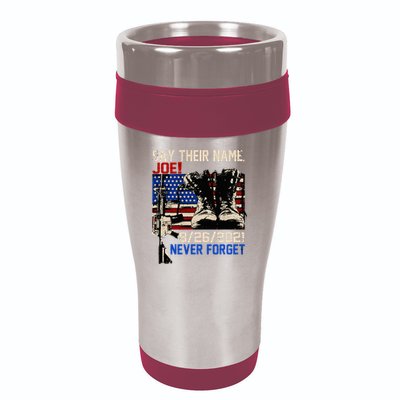 Say Ir Names Joe Names Of Fallen Soldiers 13 Heroes 16oz Travel Tumbler