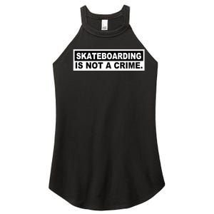 Skateboarding Is Not A Crime Cool Women's Perfect Tri Rocker Tank