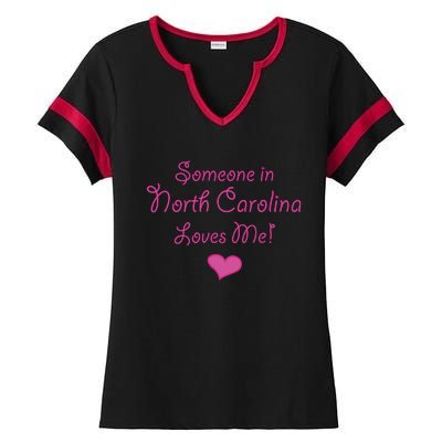 Someone In North Carolina Loves Me Ladies Halftime Notch Neck Tee