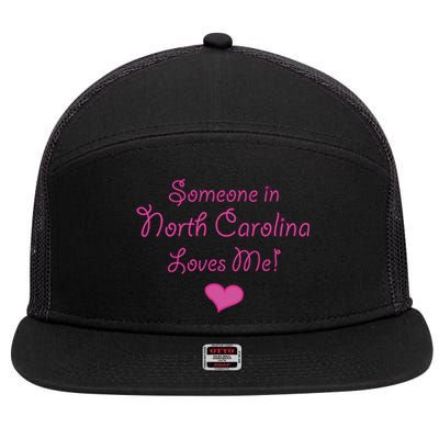 Someone In North Carolina Loves Me 7 Panel Mesh Trucker Snapback Hat