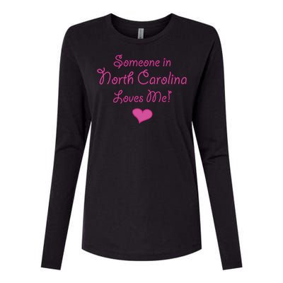 Someone In North Carolina Loves Me Womens Cotton Relaxed Long Sleeve T-Shirt