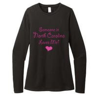 Someone In North Carolina Loves Me Womens CVC Long Sleeve Shirt