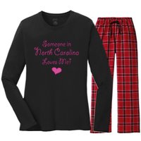 Someone In North Carolina Loves Me Women's Long Sleeve Flannel Pajama Set 