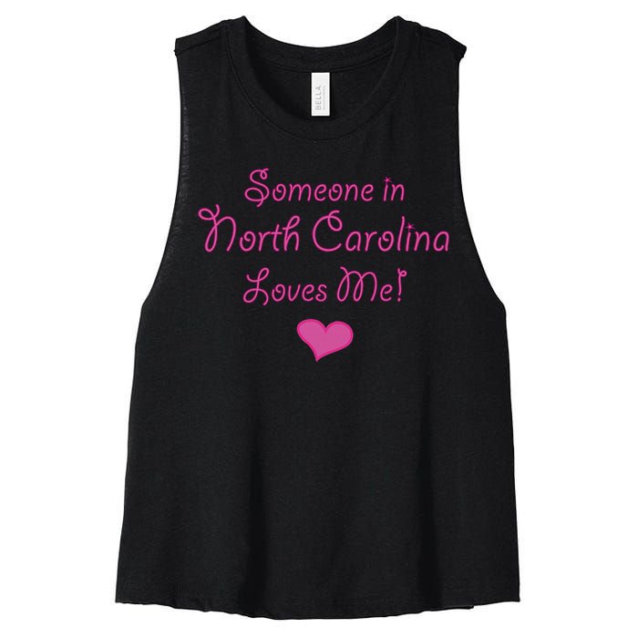 Someone In North Carolina Loves Me Women's Racerback Cropped Tank