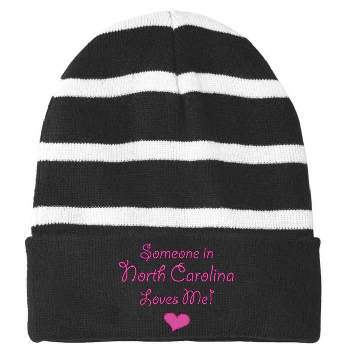 Someone In North Carolina Loves Me Striped Beanie with Solid Band