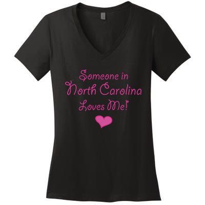 Someone In North Carolina Loves Me Women's V-Neck T-Shirt