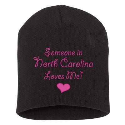 Someone In North Carolina Loves Me Short Acrylic Beanie