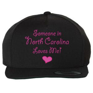 Someone In North Carolina Loves Me Wool Snapback Cap