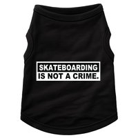 Skateboarding Is Not A Crime Cool Design Doggie Tank