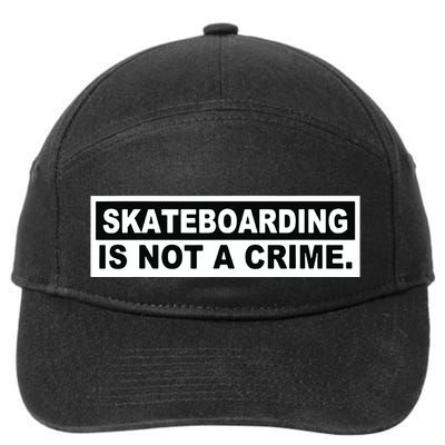 Skateboarding Is Not A Crime Cool Design 7-Panel Snapback Hat
