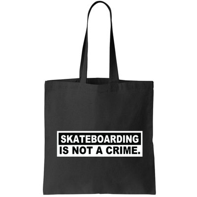 Skateboarding Is Not A Crime Cool Design Bag