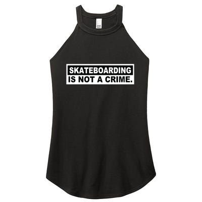 Skateboarding Is Not A Crime Cool Design Women's Perfect Tri Rocker Tank