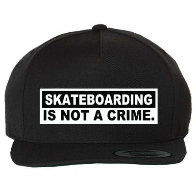 Skateboarding Is Not A Crime Cool Design Wool Snapback Cap