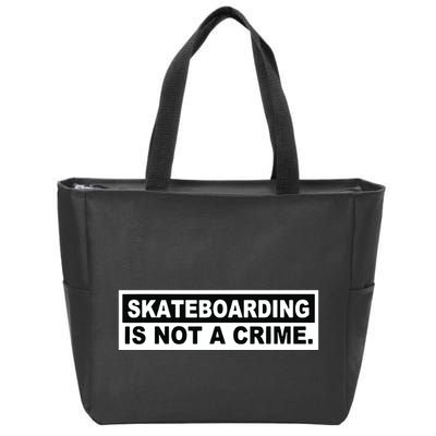 Skateboarding Is Not A Crime Cool Design Zip Tote Bag