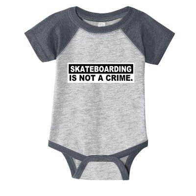 Skateboarding Is Not A Crime Cool Design Infant Baby Jersey Bodysuit