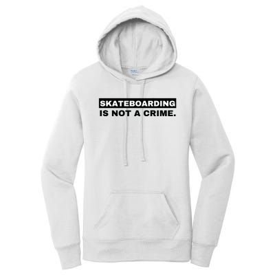 Skateboarding Is Not A Crime Graphic On Back Women's Pullover Hoodie