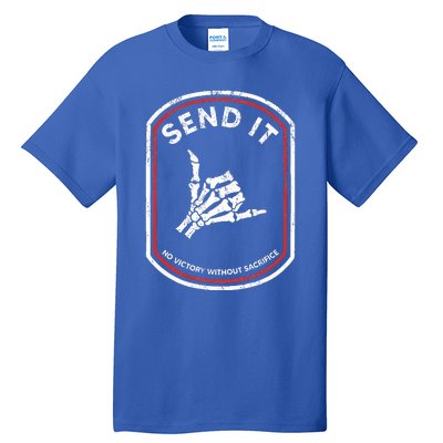 Send It No Victory Without Sacrifice Hand Bone Funny  Tall T-Shirt