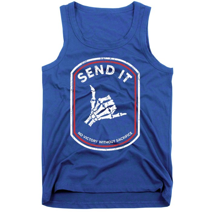 Send It No Victory Without Sacrifice Hand Bone Funny  Tank Top