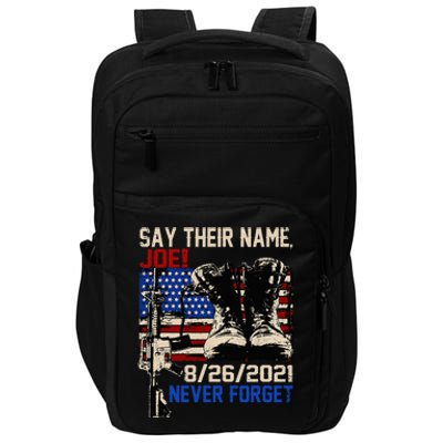 Say Ir Names Joe Names Of Fallen Soldiers 13 Heroes Impact Tech Backpack