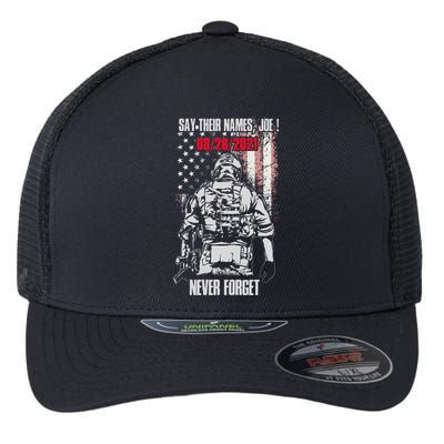 Say Ir Names Joe Names Of Fallen Soldiers 13 Heroes Flexfit Unipanel Trucker Cap