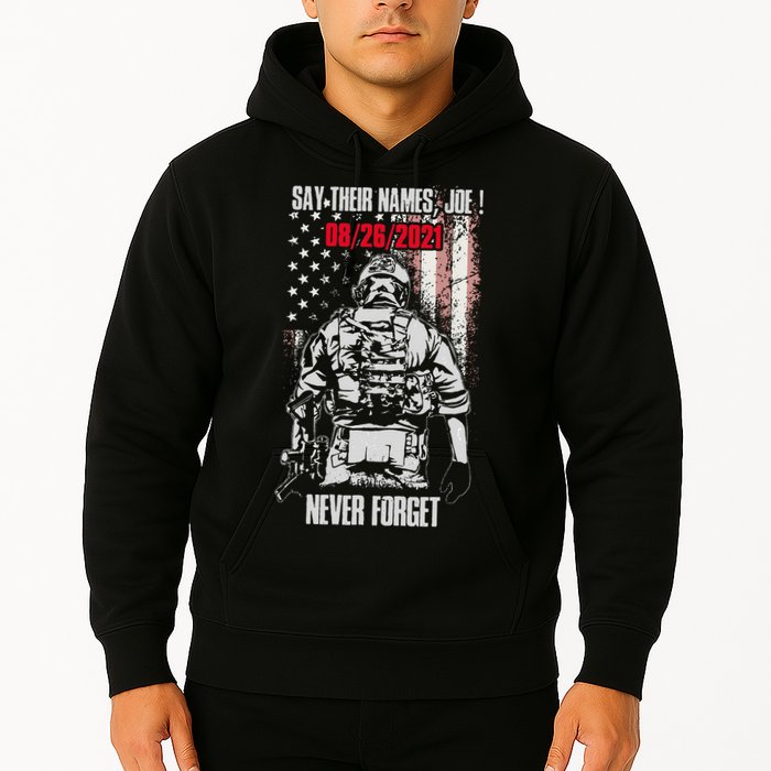 Say Ir Names Joe Names Of Fallen Soldiers 13 Heroes Hoodie