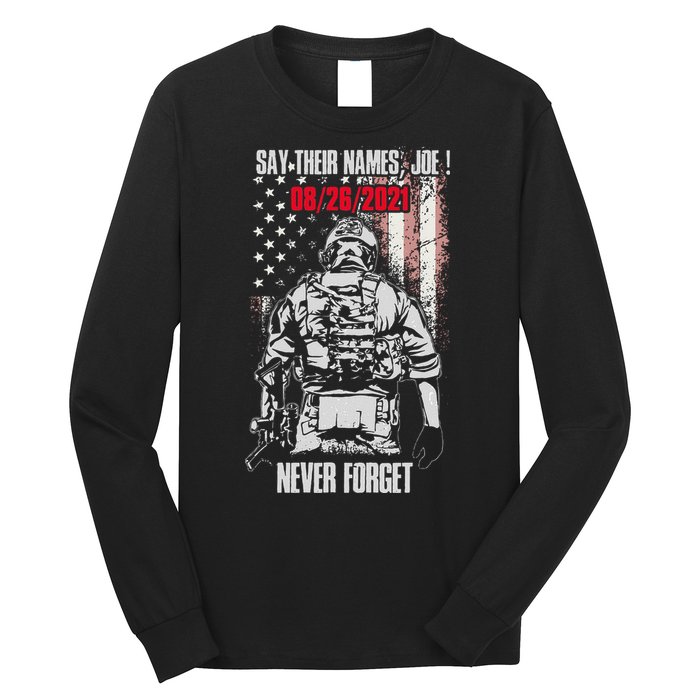 Say Ir Names Joe Names Of Fallen Soldiers 13 Heroes Long Sleeve Shirt