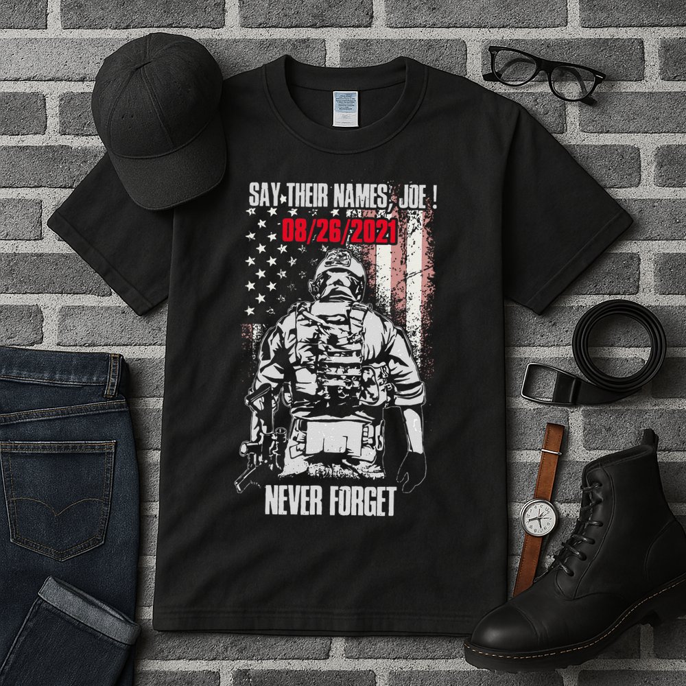 Say Ir Names Joe Names Of Fallen Soldiers 13 Heroes Tall T-Shirt