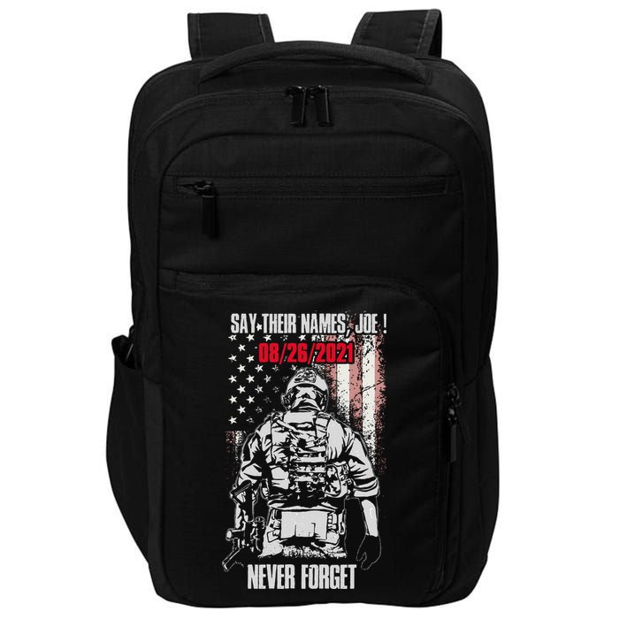 Say Ir Names Joe Names Of Fallen Soldiers 13 Heroes Impact Tech Backpack