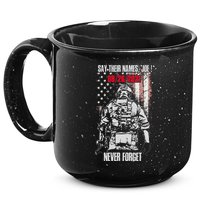 Say Ir Names Joe Names Of Fallen Soldiers 13 Heroes 15oz Campfire Ceramic Mug