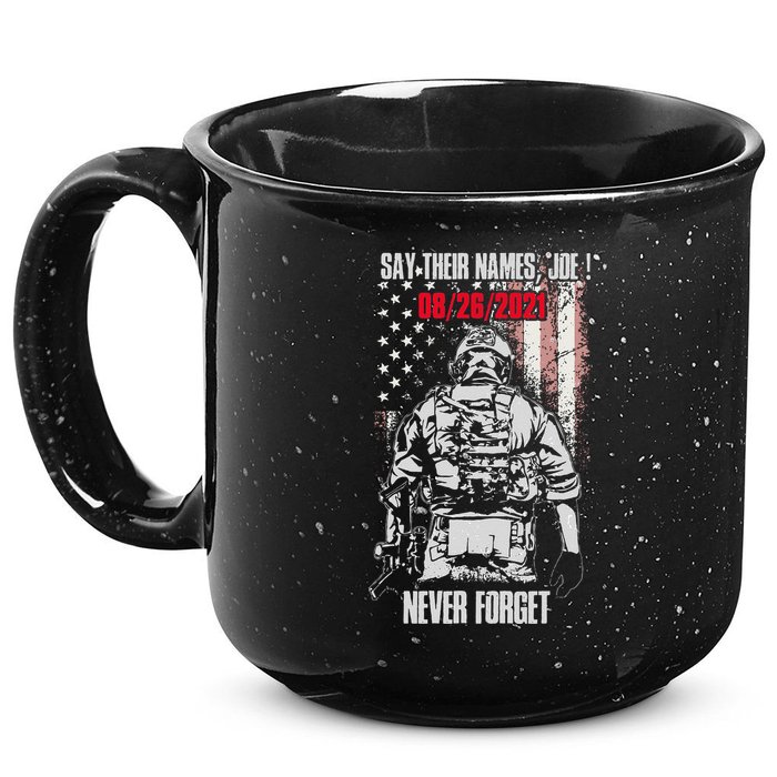 Say Ir Names Joe Names Of Fallen Soldiers 13 Heroes 15oz Campfire Ceramic Mug