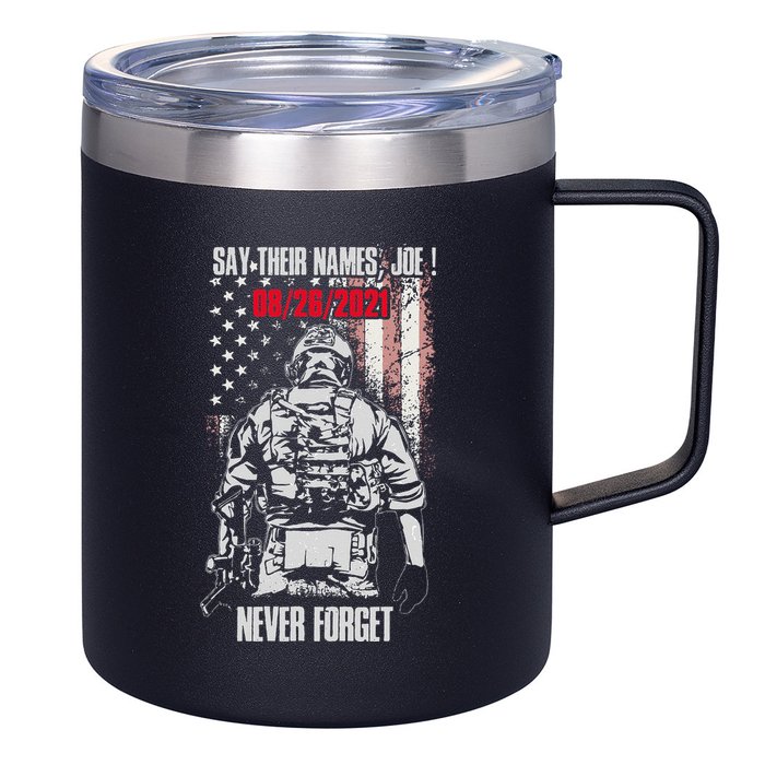 Say Ir Names Joe Names Of Fallen Soldiers 13 Heroes 12oz Stainless Steel Coffee Mug