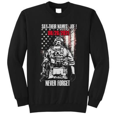Say Ir Names Joe Names Of Fallen Soldiers 13 Heroes Tall Sweatshirt