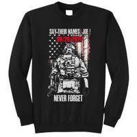 Say Ir Names Joe Names Of Fallen Soldiers 13 Heroes Tall Sweatshirt