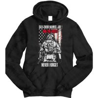 Say Ir Names Joe Names Of Fallen Soldiers 13 Heroes Tie Dye Hoodie