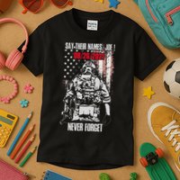 Say Ir Names Joe Names Of Fallen Soldiers 13 Heroes Kids T-Shirt