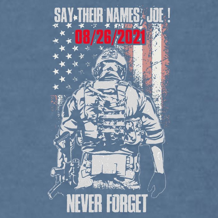 Say Ir Names Joe Names Of Fallen Soldiers 13 Heroes Garment-Dyed Sweatshirt