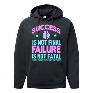 Success Is Not Final Failure Is Not Fatal Performance Fleece Hoodie