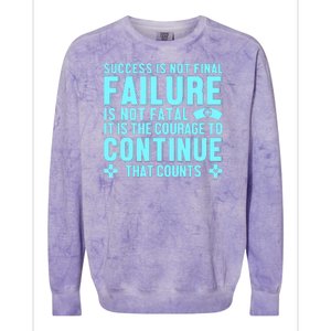 Success Is Not Final Failure Colorblast Crewneck Sweatshirt