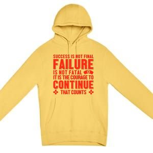 Success Is Not Final Failure Premium Pullover Hoodie