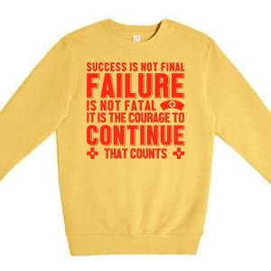 Success Is Not Final Failure Premium Crewneck Sweatshirt