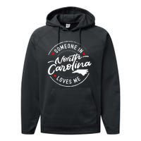 Someone In North Carolina Loves Me Performance Fleece Hoodie