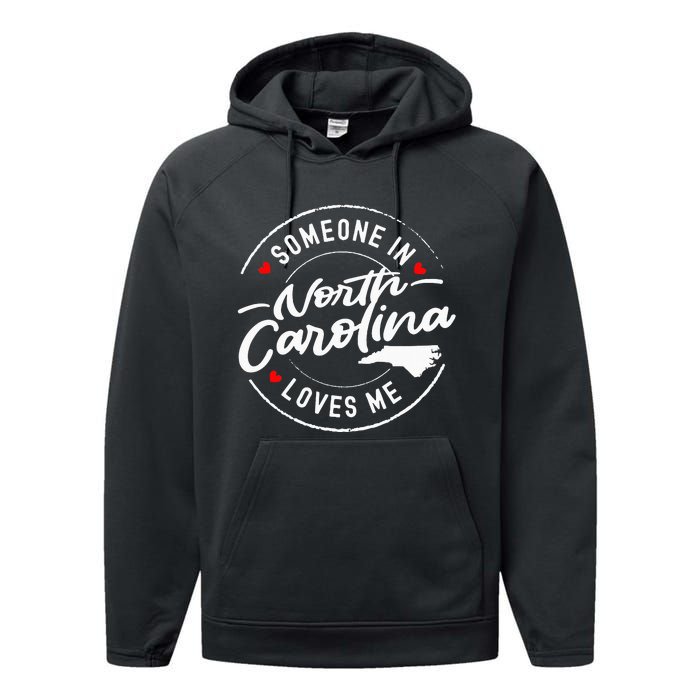 Someone In North Carolina Loves Me Performance Fleece Hoodie