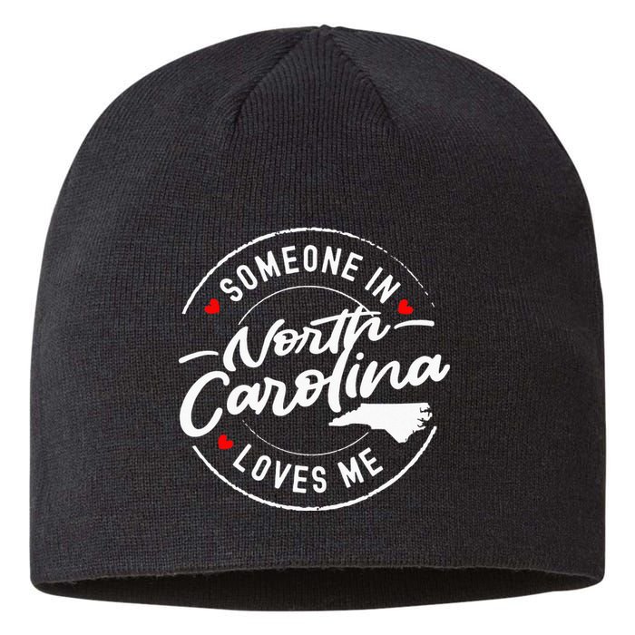 Someone In North Carolina Loves Me Sustainable Beanie