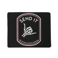 Send It No Victory Without Sacrifice Mousepad