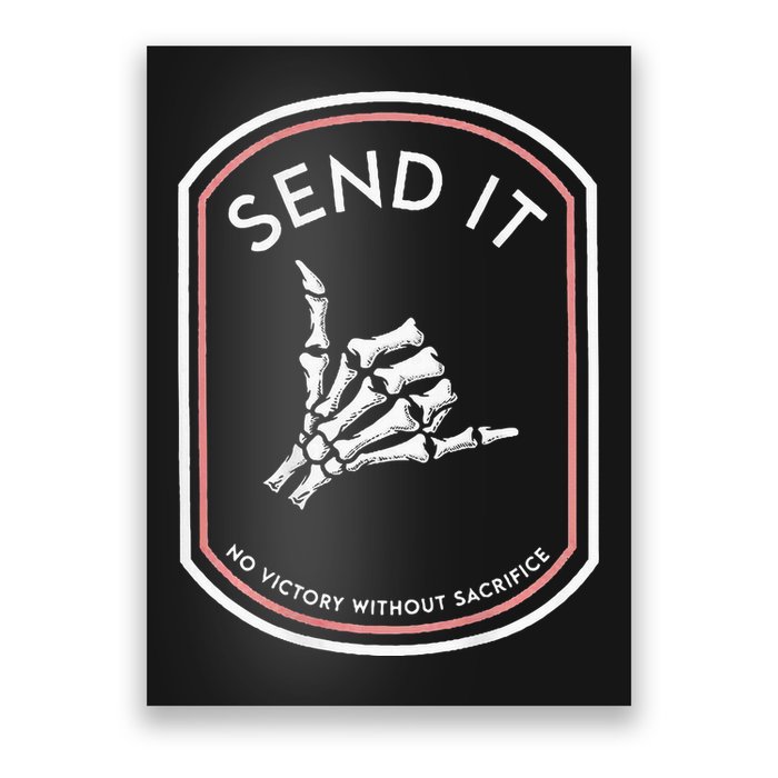 Send It No Victory Without Sacrifice Poster