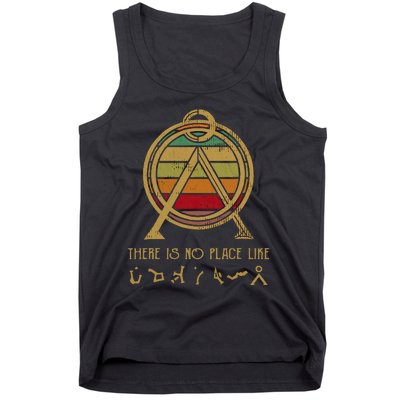 Stargate Inspired No Place Like Home Gift Tank Top