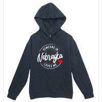 Someone In Nebraska Loves Me Urban Pullover Hoodie